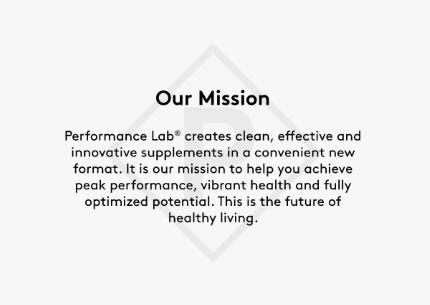 Performance Lab Energy - Mission Statement for Performance Lab Advanced Pharmaceuticals